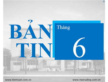 BẢN TIN THÁNG 6/2021